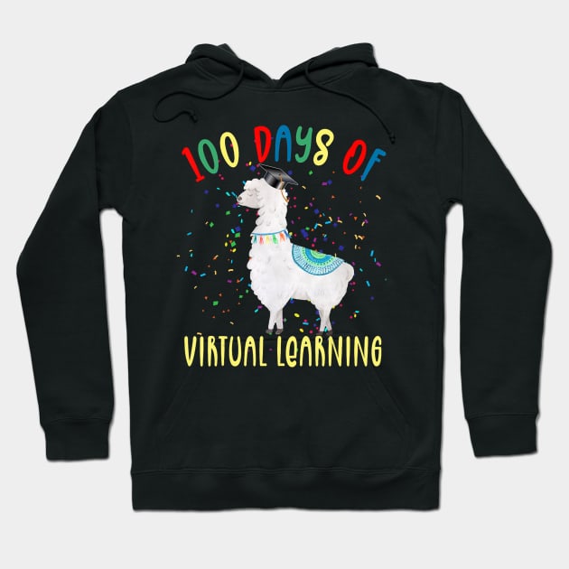 100th Day Of School Llama 100 Days 2021 Virtual Learning Hoodie by Kellers